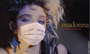 Madonna tiene anticuerpos de coronavirus y quiere salir
