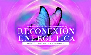 Taller: Autogestión y ejercicios de reconexión energética