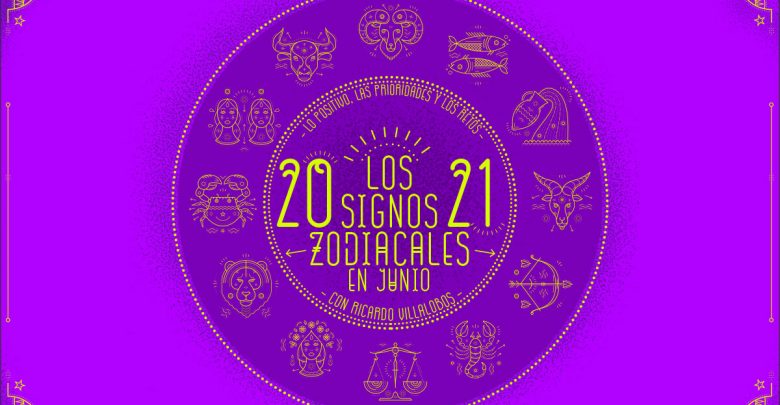 Horóscopo mensual 2021 de Ricardo Villalobos: Junio