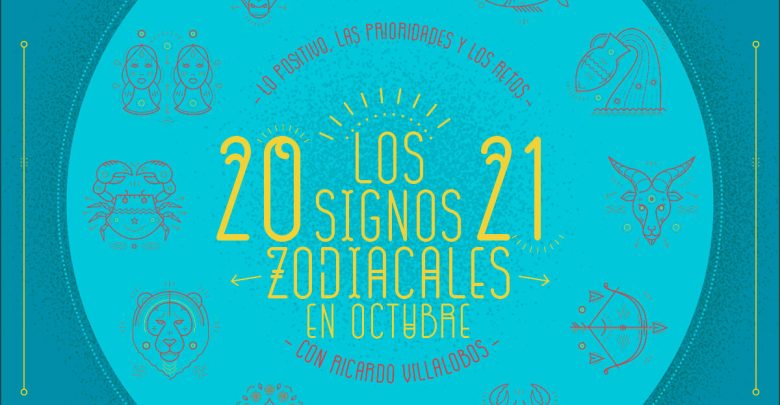 Horóscopo mensual 2021 de Ricardo Villalobos: Octubre