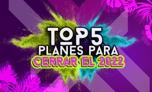Planes para hacer en vacaciones y Navidad, top 5 de Experiencias Vibra