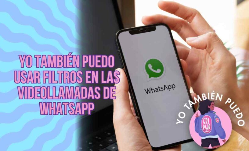 como usar filtros en las videollamadas de whatsapp