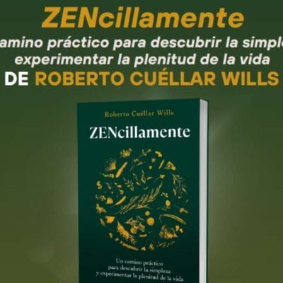 Zencillamente de Roberto Cuéllar Wills