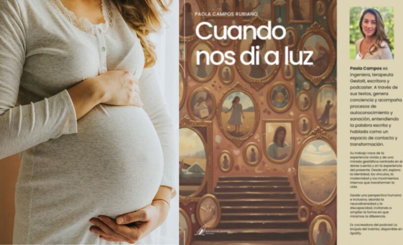 ¿De qué trata la novela 'Cuando nos di a luz', la primera novela de Paola Campos Rubiano?